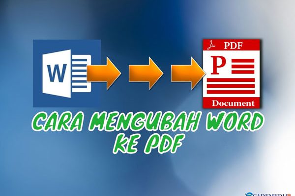 Cara Agar Tulisan Dr Word Diubah Ke Pdf Tanpa Ribet, Ternyata Semudah Ini di Laptop