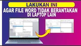 cara agar word tidak berubah di komputer lain